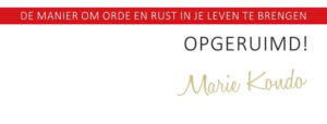 Een opgeruimd bestaan